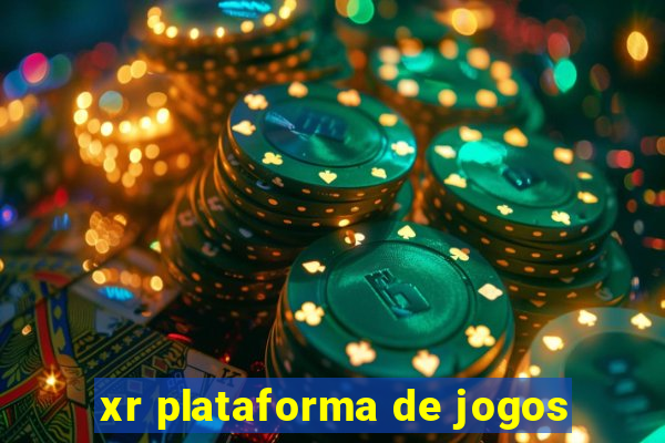 xr plataforma de jogos